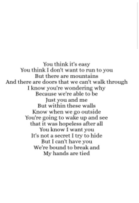 My Hands Are Tied Quotes, I Want You But Cant Have You Quotes, Love You Cant Have Quotes, Want What I Cant Have Quotes, I Cant Have You But I Want You, I Want U But I Cant Have U Quotes, Want What You Can't Have Quotes, Wanting What You Can't Have Quotes, I Can’t Have You Quotes