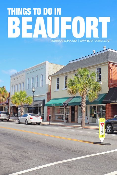 Visit South Carolina, South Usa, Beaufort South Carolina, South Carolina Travel, Beaufort Sc, Usa Cities, Us Travel Destinations, Vacation Usa, Family Vacation Destinations