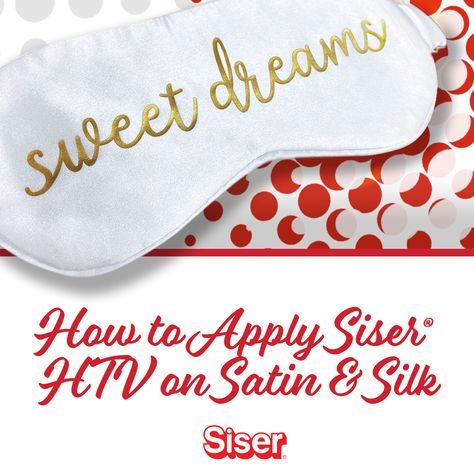 Siser Blog: How to Apply Siser HTV on Satin & Silk Craft Nights, Iron On Cricut, Heat Transfer Vinyl Projects, Siser Vinyl, Satin Pjs, Monogram Ideas, Satin Pillow, Satin Sash, Satin Pillowcase