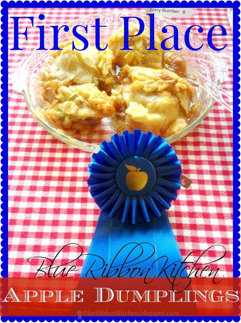 Blue Ribbon Kitchen: FIRST PLACE APPLE DUMPLINGS Blue Ribbon Desserts First Place, Award Winning Recipes First Place, Autumn Treats, Apple Dumpling, Yummy Pie Recipes, Blue Ribbon Recipes, Winning Recipes, Apple Festival, Cookie Cake Pie