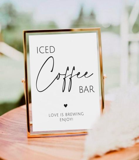 Coffee Table Signs Wedding, Cold Coffee Bar, Coffee Bar Wedding Reception, Coffee Bar Wedding Sign, Iced Coffee Bar, Modern Coffee Bar, Coffee Bridal Shower, Wedding Reception Bar, 2024 Minimalist