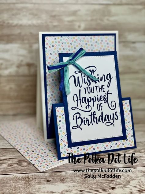 Happiest of Birthdays • The Polka Dot Life Stampin Up Wishing You The Happiest Of Birthdays, Happiest Of Birthdays, Stampin Up Birthday Cards, Dsp Cards, Fancy Fold Card Tutorials, Happiest Birthday, Male Birthday, Pumpkin Cards, Birthday Stamps