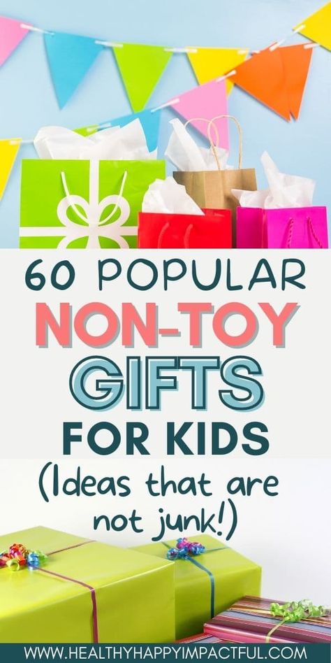 The BIG List of Non-Toy Gifts for Kids in 2022 - Healthy Happy Impactful Presents For Kids Christmas, Non Toy Gifts For Toddlers, Gifts For Daycare Kids, Non Toy Christmas Gifts For Kids, Gifts For Kids Who Have Everything, Gifts To Make For Kids, Non Toy Gifts For Kids, Best Gifts For Toddlers, Homemade Kids Gifts