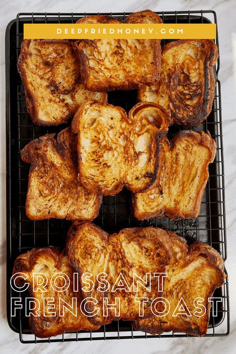 Croissant French Toast is sweet, flaky, deliciousness flavored with vanilla and cinnamon that can be served fast in a plethora of ways. #croissanttoast #frenchtoast #deepfriedhoney #recipe Croissant Loaf, Croissant French Toast, Bread French Toast, French Toast Ingredients, Croissant Bread, French Toast Sticks, Beef Bacon, Toast Sandwich, French Toast Recipe