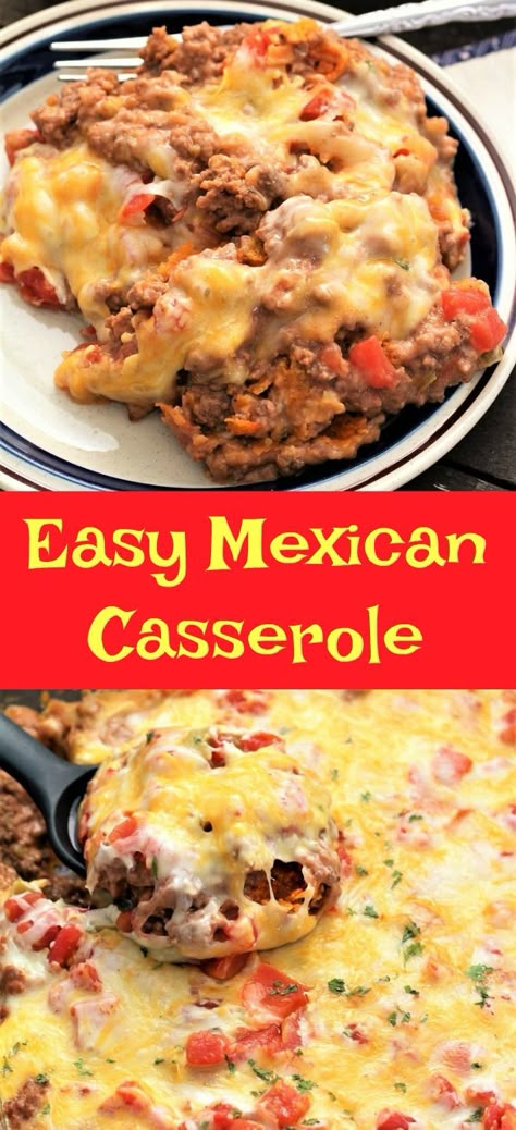 Mexican Inspired Casserole, Mexican Hot Dish, Cheesy Mexican Casserole, Throw Together Mexican Casserole, Mexican Noodle Casserole, Hamburger Mexican Recipes, Mexican Casseroles Dinners, Quick And Easy Mexican Dinner Recipes, Enchalidas Recipes