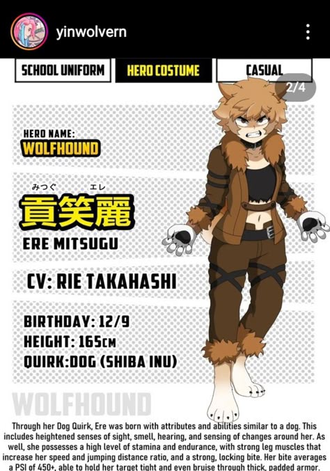 ig:yinwolvern Dog Hero, Gender Pronouns, Drawing Female Body, Mha Cosplay, Sense Of Sight, Wild Dog, Superhero Villains, Strong Legs, Hero Costumes