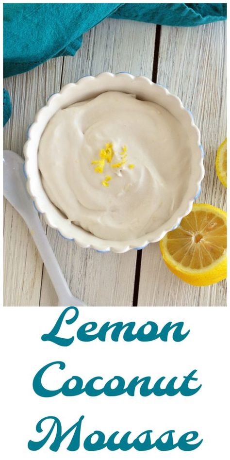 Creamy and smooth Lemon Coconut Mousse has mild hints of coconut and lots of lemon flavor. Vegan, gluten free and paleo. Super easy too! Healthy Desserts Coconut Milk, Desserts With Coconut Milk, Coconut Milk Mousse, Vegan Lemon Desserts, Coconut Milk Dessert, Coconut Milk Pudding, Whole 30 Dessert, Coconut Mousse, Eggless Desserts