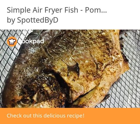 Air Fryer Sablefish, Air Fryer Swordfish Recipes, Airfryer Swordfish Recipes, Golden Pompano Fish Recipe, Reheat Fish In Air Fryer, Pompano Fish Recipe, Pomfret Recipe, Talopia Fish Air Fryer, Air Fryer Fish Recipes