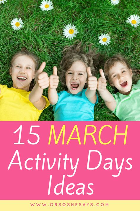 March Activity Days Ideas #activitydays #primary #ldsprimary April Activity Days Lds Ideas, Activity Days Birthday Party, Primary Activities Ideas, Activity Day Ideas Lds, Easter Activity Days Lds Ideas, Lds Primary Activity Ideas, Primary Activity Day Ideas, Lds Primary Activity Days, Activity Days For Girls Lds