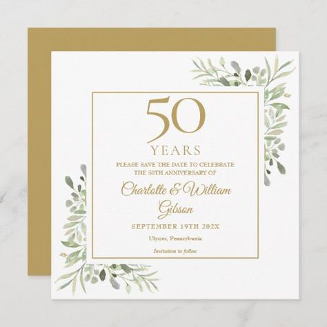 50th Golden Wedding Anniversary Greenery Square #50thgoldenanniversary #savethedate #greenery #50years #goldfiftieth #vowrenewal #elegant #bohoeucalyptusrustic #countrygardenoutdoorwatercolorfloral #square50thanniversaryinvitation 50th Golden Anniversary, 50th Anniversary Invitations, 50th Wedding Anniversary Invitations, Rustic Wedding Save The Dates, 50 Golden Wedding Anniversary, Greenery Invitation, Leaf Invitations, 50th Wedding Anniversary Party, Anniversary Invitation