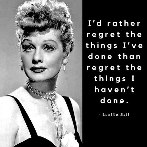 Taking Risks Quotes, Ball Quotes, Balls Quote, Lucille Ball, Love Lucy, Celebration Quotes, I Love Lucy, Love Yourself First, Powerful Quotes