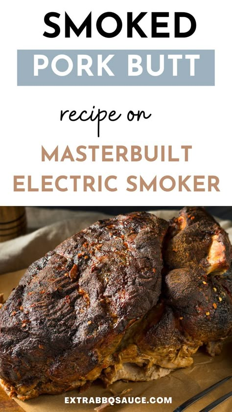 Pulled Pork Electric Smoker, Pulled Pork Smoker Recipes, Smoked Pork Roast, Smoked Pulled Pork Recipe, Smoked Pork Recipes, Smoked Dishes, Smoker Recipes Electric, Grilling Recipes Pork, Smoked Pork Shoulder