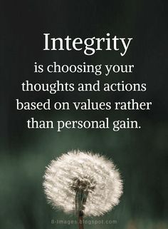 Integrity Quotes, Proverbs 20, Honesty And Integrity, Inspirational Words Of Wisdom, Buddha Quotes, Girly Quotes, Truth Quotes, Work Quotes, Quotes For Kids