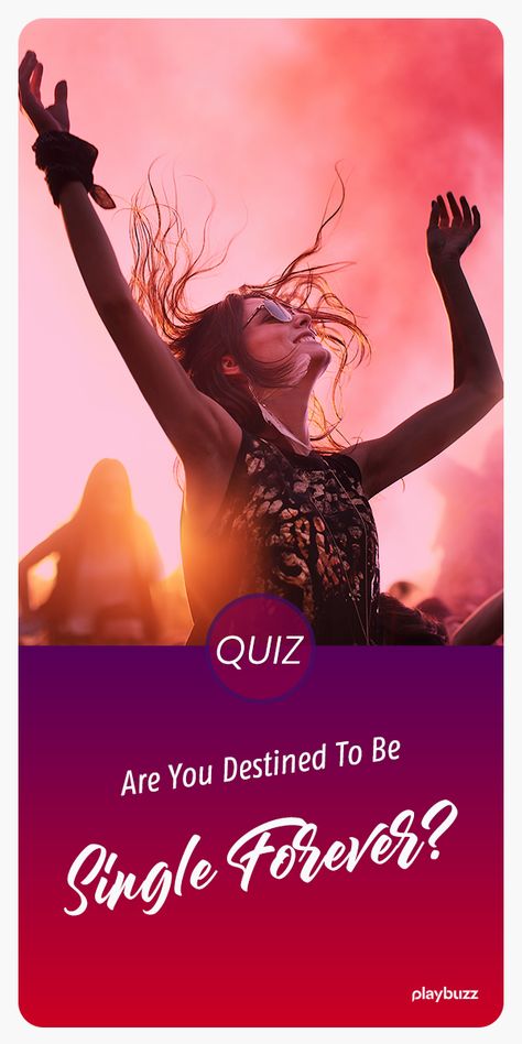 What does it feel like to be single forever? Dating Quiz, Being Single, Romance, Playbuzz Quiz, Is it destiny or just your choice? Let's see if you'll be single forever or not! What Does It Feel Like To Be In Love, Dating Quiz, Playbuzz Quiz, Single Forever, Fun Quizzes To Take, Be Single, Being Single, Still Single, Fun Quizzes