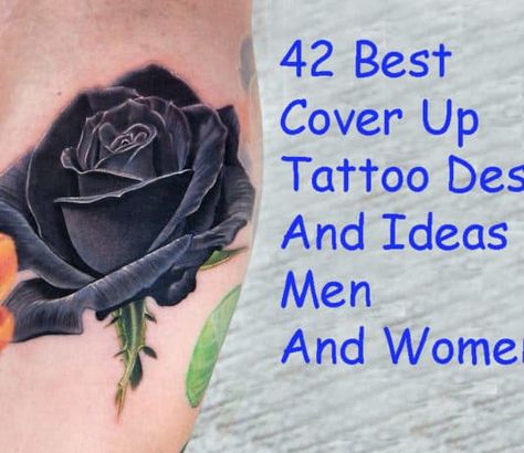 42 Best Cover Up Tattoo Designs And Ideas For Men And Women Chest Tattoo Cover Up, Neck Tattoo Cover Up, Big Cover Up Tattoos, Shoulder Cover Up Tattoos, Ankle Tattoo Cover Up, Cover Ups Tattoo, Hand Tattoo Cover Up, Rose Tattoo Cover Up, Arm Cover Up Tattoos