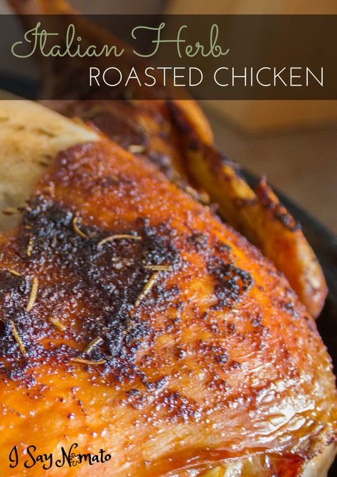 Italian Herb Roasted Chicken | I Say Nomato Nightshade Free Recipes, Italian Roast, Delicious Veggies, Herb Roasted Chicken, Roast Chicken Recipes, Recipe Blog, Mashed Sweet Potatoes, Stuffed Sweet Peppers, Roast Chicken