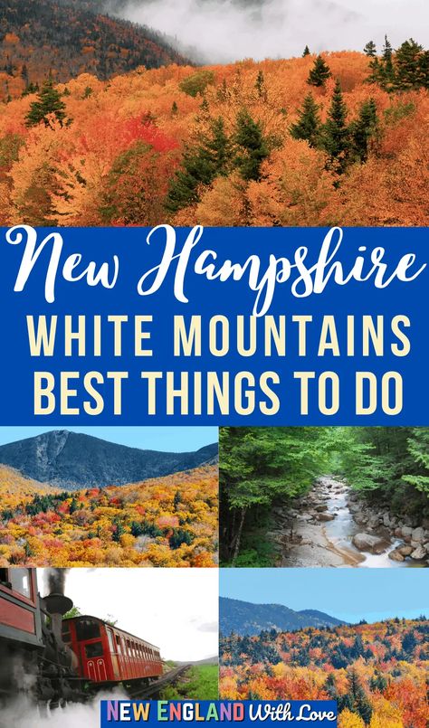 10 Best Things to Do in the White Mountains NH | New England With Love Franconia New Hampshire, North Conway New Hampshire, Kancamagus Highway, Conway New Hampshire, Franconia Notch, Portsmouth New Hampshire, New England Coast, Trip To Colombia, White Mountain National Forest