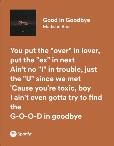 Good In Goodbye Madison Beer Lyrics, Good In Goodbye Madison Beer, Madison Beer Songs, Hockey Books, Good In Goodbye, Spotify Lyrics Aesthetic, Goodbye Lyrics, Madison Bear, Oc Story