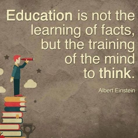 Education is not the learning of facts, but the training of the mind to think.          -Albert Einstein Quotes Einstein, Teacher Encouragement, Homeschool Quotes, Educational Quotes, Inspirational Memes, My Favourite Teacher, Wise Sayings, Homeschool Inspiration, Homeschool Encouragement