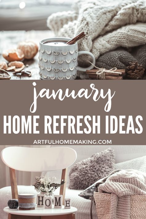 These January home refresh ideas will help you make your home cozy and warm this winter!  #homemaking #homemaker #hygge #home #cozy Home Refresh Ideas, January Decorating Ideas, January Home Decor Ideas, After Christmas Decor, January Decor, Diy Mommy, Cozy Winter Decor, Home Refresh, Winter Decorations Diy