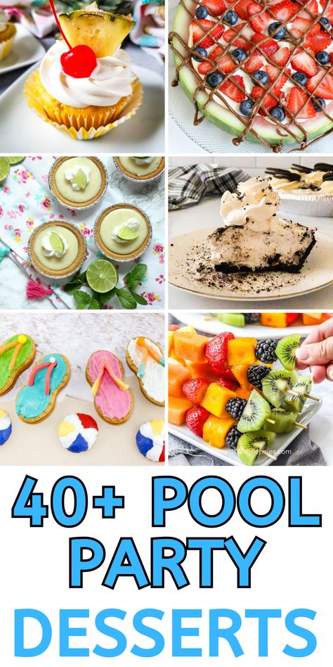 pool party desserts Easy Pool Party Desserts, Pool Day Desserts, Summer Pool Party Desserts, Desserts For Pool Party, Dessert For Pool Party, Adult Pool Party Food, Pool Desserts, Poolside Desserts, Easy Pool Party Food