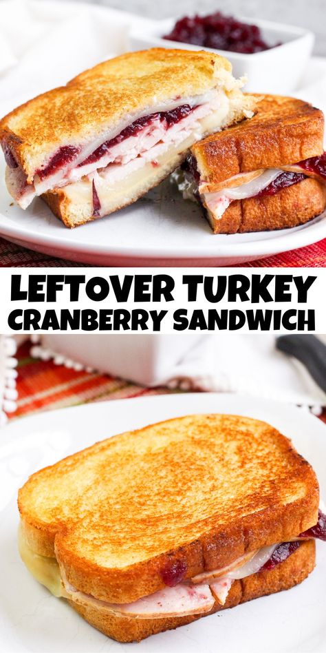 Photo of leftover turkey cranberry sandwich cut in half and a whole one on the bottom. Hot Turkey Sliders, Turkey Sandwich With Cranberry Sauce, Turkey And Cranberry Sandwich, Thanksgiving Leftover Sandwich, Turkey Sandwich Ideas, Grilled Turkey Sandwich, Turkey Cranberry Sandwich, Turkey Wraps Healthy, Cranberry Turkey Sandwich