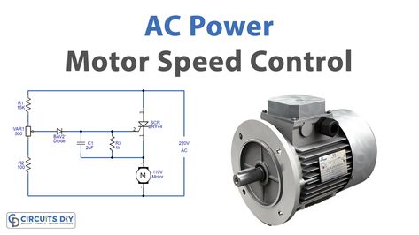 AC Power Motor Speed Control Circuit Circuits Science, Ac Circuit, Electronics Basics, Electronic Circuit Projects, Electrolytic Capacitor, Motor Speed, Energy Projects, Servo Motor, Circuit Projects