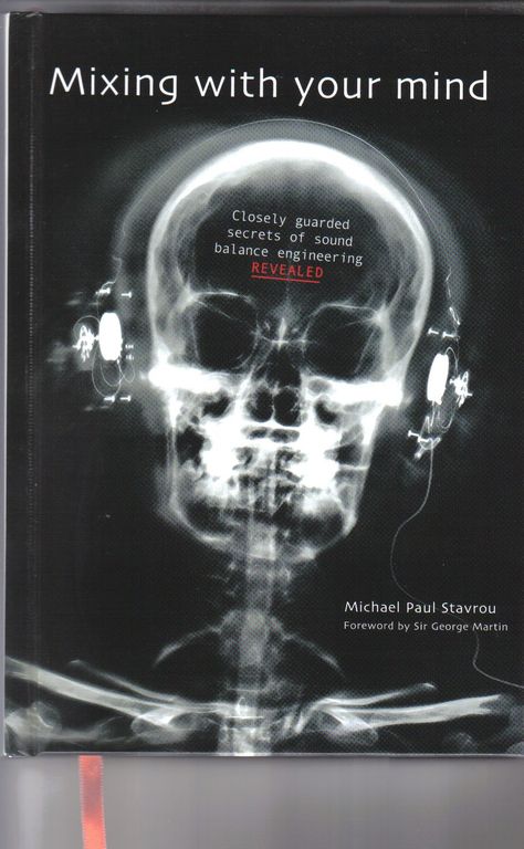 Pulling great sounds in the studio is a peculiar mix of art and science. Mike Stavrou's unique perspective has helped thousands of readers via his column in AudioTechnology magazine, and now the closely guarded secrets of one of the world's top sound balance engineers have been laid bare in this book. Trumpet Fingering Chart, George Martin, Career Vision Board, Happiness Journal, India Book, Defying Gravity, Sample Paper, Sound Engineer, Magic Book