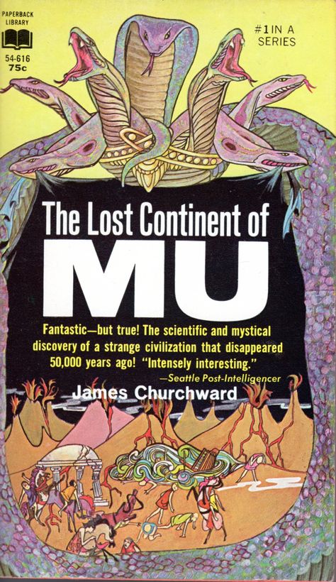 The Lost Continent of Mu - James Churchward The Lost Continent, Lost Continent, Carlos Castaneda, Occult Books, Magick Book, Jell O, Ancient World, Inspirational Books To Read, Sacred Symbols