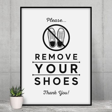 Please Remove Your Shoes Sign, PRINTABLE Remove Your Shoes, Entranceway Hallway Front Entry Shoes Off Sign, Take Shoes Off, Mudroom Sign No Shoes In The House Sign, Take Your Shoes Off Sign, Entry Shoes, Please Remove Your Shoes Sign, Remove Your Shoes Sign, Remove Shoes Sign, Shoes Off Sign, Please Remove Your Shoes, Remove Your Shoes