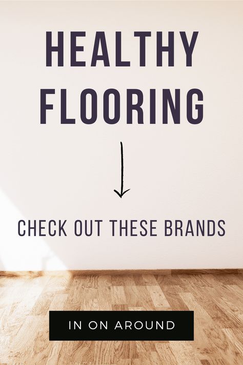 Ultimate Guide To Low-VOC, Non-Toxic Flooring - In On Around Non Toxic Flooring Options, Non Toxic Flooring, Evp Flooring, Colorful Eclectic Living Room, Faux Wood Flooring, Pet Friendly Flooring, Real Milk Paint, Colorful Eclectic, Rustic Chic Decor