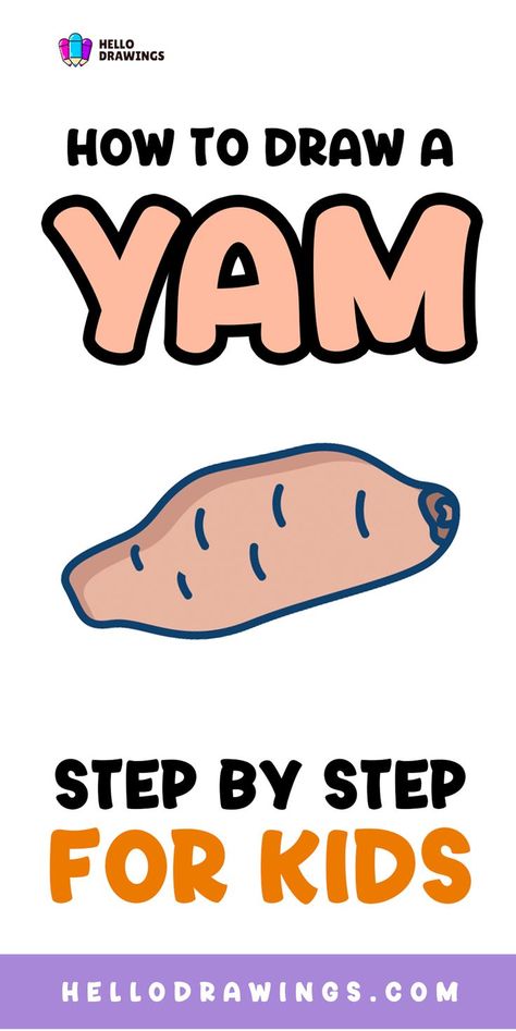 How to Draw a Yam | Simple Guide for Kids Vegetable Drawing, Fruit Or Vegetable, Fruits Drawing, Food Drawing, Basic Shapes, Drawing Skills, Step By Step Guide, Step By Step Drawing, Easy Tutorial