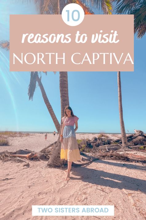 10 Amazing Reasons to Visit North Captiva Island, Florida - Two Sisters Abroad North Captiva Island Florida, North Captiva Island, Captiva Island Florida, Florida Getaway, Great Vacation Spots, Shell Island, Florida Travel Guide, Florida State Parks, Spring Break Trips