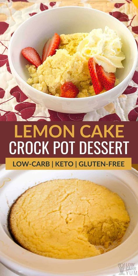 Crock Pot Dessert, Crockpot Cake Recipes, Keto Lemon Cake, Healthy Lemon Cake, Crockpot Cake, Keto Cakes, Low Carb Crock Pot Recipes, Night Recipes, Delicious Low Carb Recipes