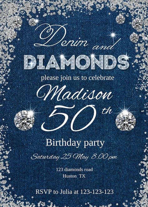 Denim And Diamonds Birthday Theme, Denim And Diamonds Invitations, Denim And Diamonds Theme, Denim And Diamonds Party, Diamond Theme Party, Diamonds And Denim Party, Diamond Theme, 25 Birthday, Moms 50th Birthday