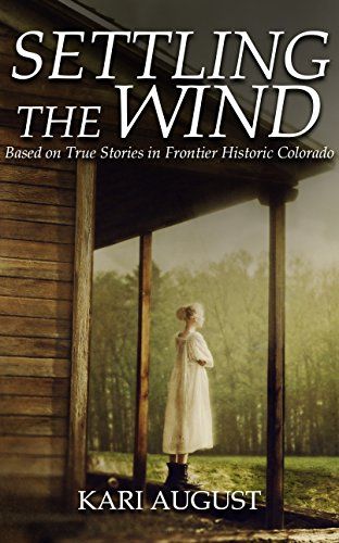 Bargain Book! Get 'Settling the Wind' for only $1.99!  #greatread #histfic #truestory #mustread #literature #kindle Kindle Romance Books, Free Romance Books, Historical Fiction Novels, Bargain Books, Historical Fiction Books, A Cabin, Estes Park, Happy Reading, Free Kindle Books