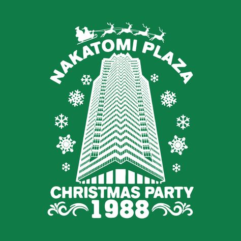 Nakatomi Plaza Christmas Party 1988 - Die Hard Xmas - T-Shirt | TeePublic Movie Crafts, Christmas Movies, Christmas Party, Tshirt Designs, Christmas