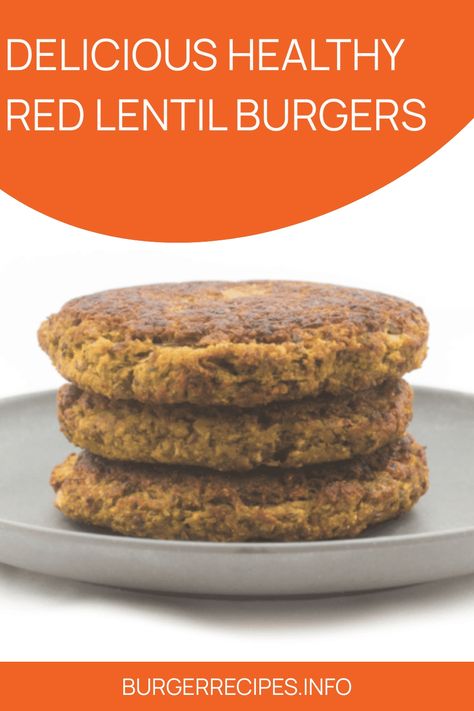 Delicious healthy red lentil burgers stacked on a plate. Red Lentil Burgers Vegan, Lentil Burger Recipe Easy, Red Lentil Burger Recipe, Lentil Burger Recipe, Lentil Burger, Burger Patty Recipe, Vegetarian Burgers, Easy Burger Recipe, Beet Burger