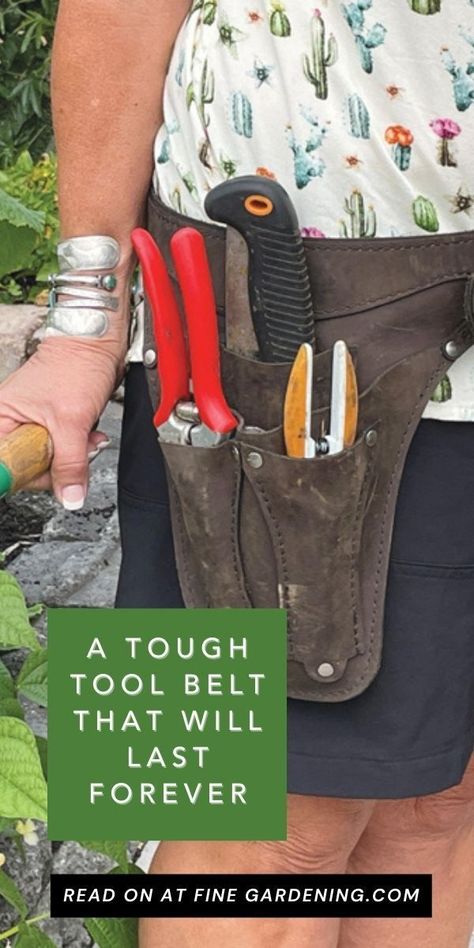 Gardening Tool Belt, Tool Belt Diy, Garden Tool Belt, Garden Tool Bag, Fine Gardening Magazine, Leather Tool Belt, Tool Tote, Leather Ideas, Belt Holster