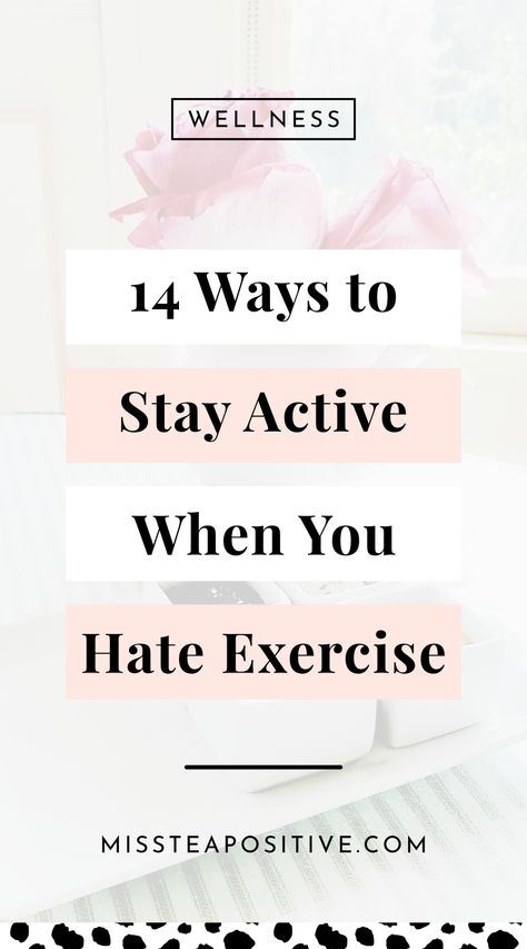 What to do when you hate exercise? How to exercise when you hate it? How to stay physically active? Here are 14 tips to develop a physically active lifestyle without going to the gym. Learn various ways to be physically active. Basically, exercise for people who hate exercise which will help you in staying physically active throughout the day. Find out various indoor & outdoor moderate intensity activities to do for being physically active. #physicalactivityexample Ways To Exercise At Home, Workout For When You Dont Want To, How To Be More Active Tips, How To Enjoy Exercise, Different Ways To Exercise, Easing Into Exercise, More Active Lifestyle, Fun Ways To Exercise At Home, Exercise When You Dont Want To