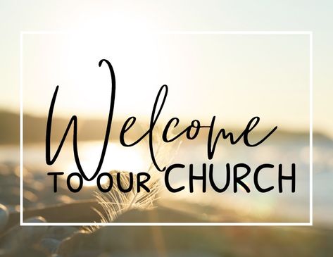 Welcome Church Background, Pro Presenter, Welcome To Church, Church Poster Ideas, Church Bulletin Designs, Church Gifts Ideas, Church Signage, Church Media Graphics, Church Bulletin Covers