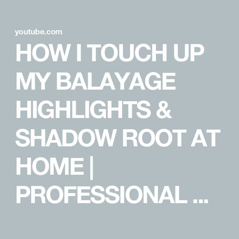 HOW I TOUCH UP MY BALAYAGE HIGHLIGHTS & SHADOW ROOT AT HOME | PROFESSIONAL HAIRDRESSER TUTORIAL Shadow Root At Home, Highlights Shadow Root, Shadow Root, Root Touch Up, Beige Blonde, Balayage Highlights, Blonde Color, Touch Up, My Hair