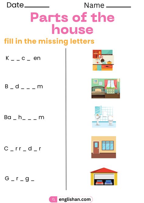 Parts of the House Worksheet - Fill in the Missing Letter of Part of House Parts Of The House Worksheet For Kids, Parts Of The House Worksheet, Parts Of House, House Worksheet, English Kindergarten, English 101, Teach English To Kids, English Grammar For Kids