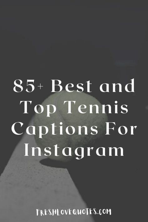 Tennis Love Quotes, Tennis Captions Instagram, Tennis Quotes Motivational, Shots Quote, Tennis Quotes Funny, Simple Captions, Family Captions, Sweet Captions, Partner Quotes