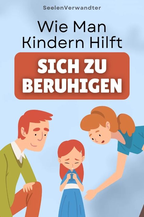 Wie man Kindern hilft, sich zu beruhigen - SeelenVerwandte Working Parent, Baby Family, Baby Hacks, Just Kidding, Family Time, Family Life, Kids And Parenting, Cool Kids, Activities For Kids