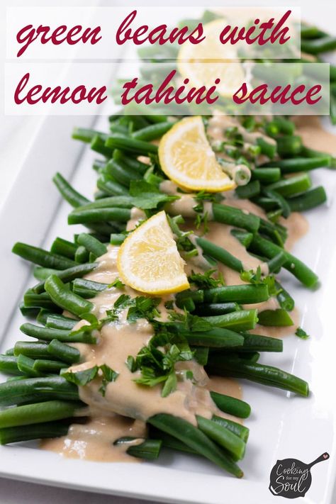 Green Beans with Tahini Dressing! A very easy and simple side dish that everyone will enjoy #cookingformysoul | cookingformysoul.com Tahini Green Beans, Green Beans With Tahini Sauce, Tahini Dishes, Green Beans With Lemon, Green Beans Side, Delicious Green Beans, Lemon Tahini Sauce, Green Beans Side Dish, Tahini Recipe