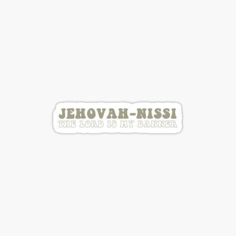 The Lord Is My Banner, Jehovah Nissi, Banner Sticker, Christian Illustration, Quotes About God, The Lord, The North Face Logo, Retail Logos, Sticker Design