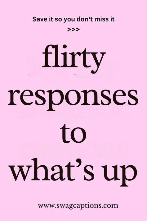 Looking to add a playful twist to your conversations? Discover our collection of Flirty Responses to What’s Up! Whether you're trying to spark a new connection or keep the vibe fun, these cheeky and charming replies will make your chats irresistible. Perfect for making a memorable impression and keeping the conversation exciting. Try them out and watch your interactions heat up! Flirty Replies, Flirty Responses, Love Paragraph, Conversation Skills, The Vibe, Joy And Happiness, Improve Yourself, Texts, The Conversation