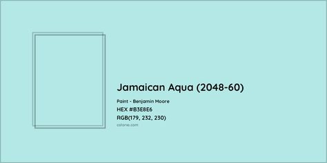 Benjamin Moore Jamaican Aqua (2048-60) Paint color codes, similar paints and palettes Benjamin Moore Jamaican Aqua, Jamaican Aqua Benjamin Moore, Aqua Paint Colors, Munsell Color System, Kid Bedrooms, Analogous Color Scheme, Paint Color Codes, Rgb Color Codes, Hexadecimal Color