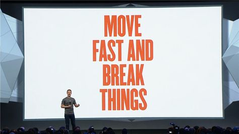 Facebook is moving away from its "Move Fast and Break Things" mantra to something a little more stable. Quote Posters, A Sign, Good Advice, Great Quotes, Inspire Me, Life Lessons, Wise Words, Quotes To Live By, Book Worth Reading